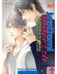 TRATTAMI CON DOLCEZZA: LA STORIA DI AKIRA - 801 PRESENTA