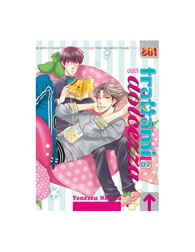 TRATTAMI CON DOLCEZZA 2 - 801 PRESENTA