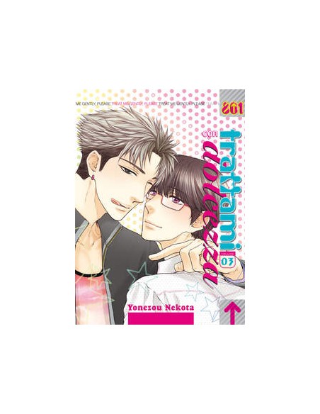 TRATTAMI CON DOLCEZZA 3 - 801 PRESENTA