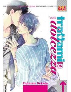 TRATTAMI CON DOLCEZZA 6 - 801 PRESENTA