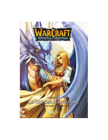WARCRAFT SUNWELL LA TRILOGIA 1
