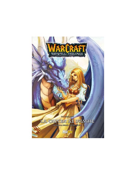 WARCRAFT SUNWELL LA TRILOGIA 1