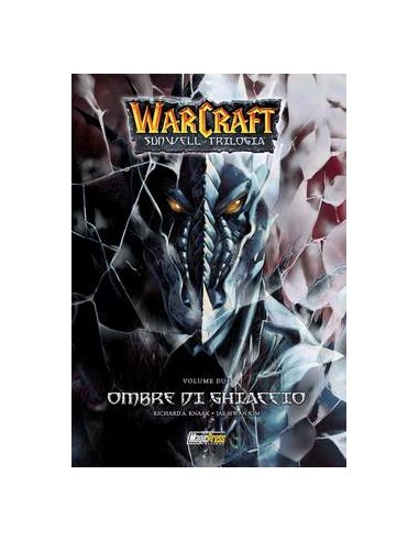 WARCRAFT SUNWELL LA TRILOGIA 2