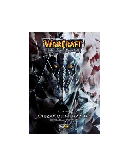 WARCRAFT SUNWELL LA TRILOGIA 2