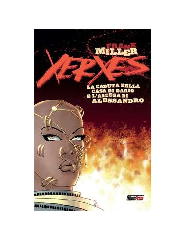 XERXES: LA CADUTA DELLA CASA DI DARIO E L`ASCESA DI ALESSANDRO 1 (di 5)